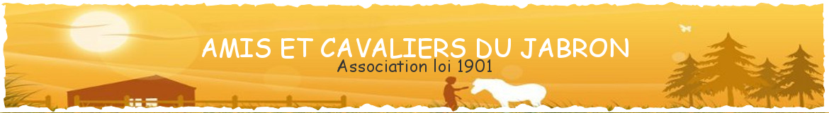 AMIS ET CAVALIERS DU JABRON